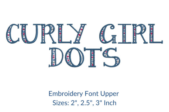 Curly Girl Dots Font: A Seasonal Embroidery Designer’s Review