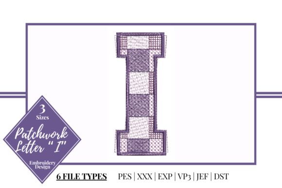 h1>Patchwork Letter I: A Designer’s Review for Boutique Sweatshirt Embroidery